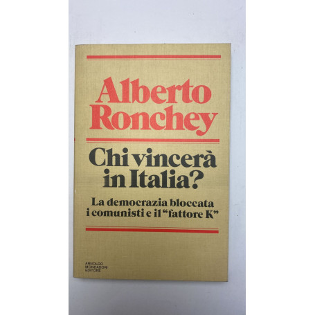 Chi vincerà in Italia ? La Democrazia bloccata i comunisti e il "fattore k"