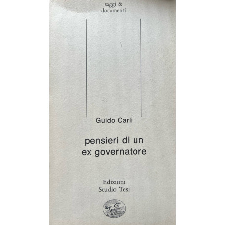 Pensieri di un ex governatore