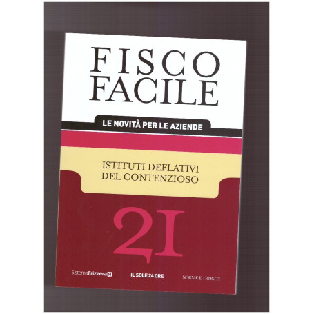 Fisco Facile Istituti Deflativi del Contenzioso - 21