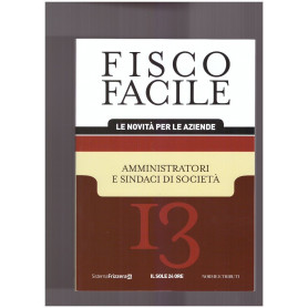 Fisco Facile Amministratori e Sindaci di Società - 13