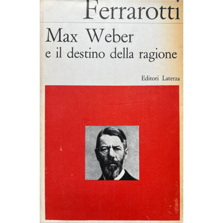 Max Weber e il destino della ragione