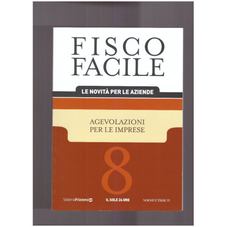 Fisco Facile Agevolazioni per le Imprese - 8