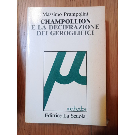 Champollion e la decifrazione dei geroglifici