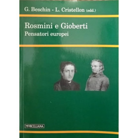 Rosmini e Gioberti. Pensatori europei