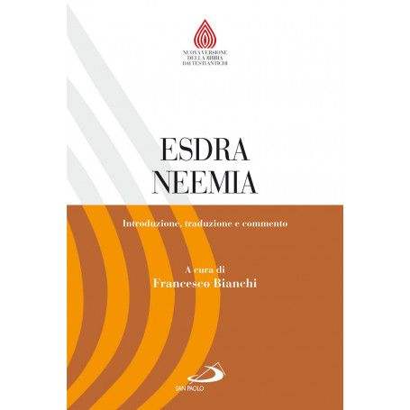 Esdra. Neemia. Introduzione traduzione e commento