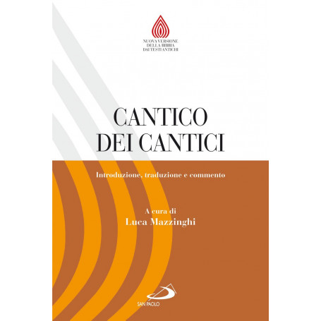 Cantico dei cantici. Introduzione traduzione e commento