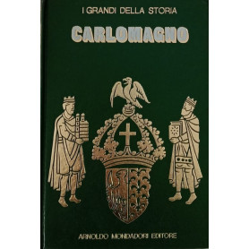 La vita e il tempo di Carlomagno