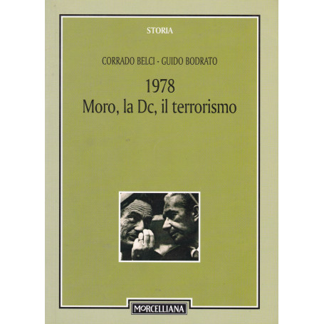 1978. Moro  la DC  il terrorismo