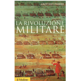 La rivoluzione militare.