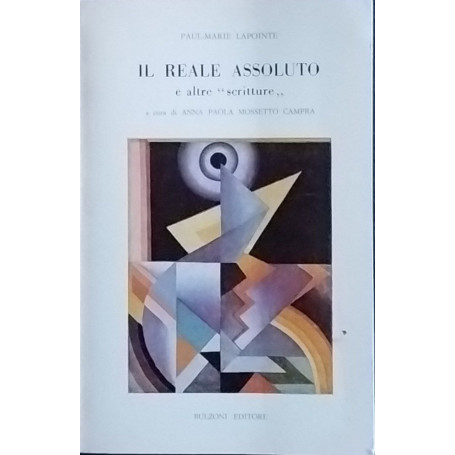 Il reale assoluto e altre "scritture"
