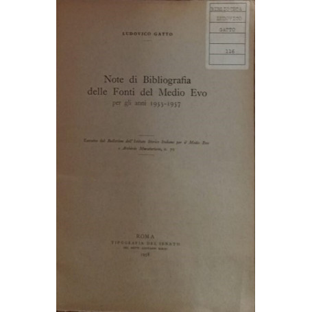 Note di bibliografia delle fonti del Medio Evo per gli anni 1955-1957