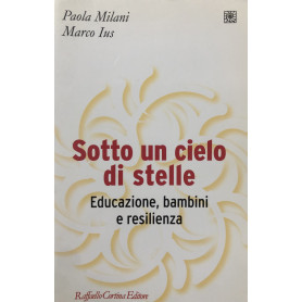 Sotto un cielo di stelle. Educazione bambini e resilienza