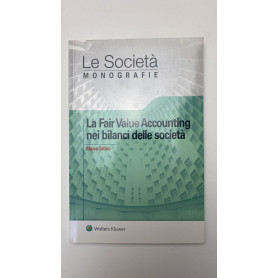 La Fair Value Accounting nei bilanci delle societàLibrisaggi