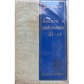 Un problema cruciale. Amore e padronanza di sè