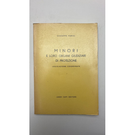Minori. E loro organi giudiziari di protezione