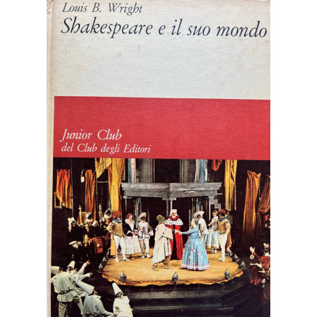 Shakespeare e il suo mondo