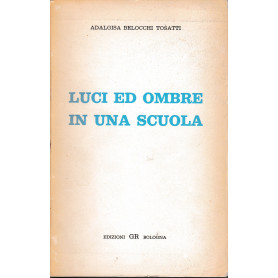 Luci ed ombre in una scuola