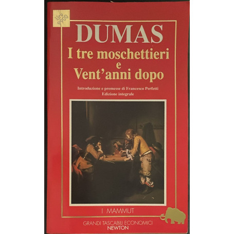 I tre moschettieri e Vent'anni dopo
