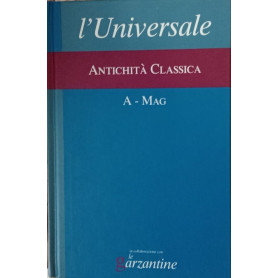 L'universale. La grande enciclopedia tematica Antichità classica. A-MagLibrisaggi