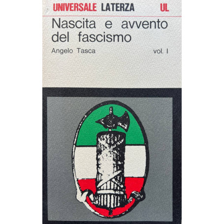 Nascita e avvento del fascismo Vol. I