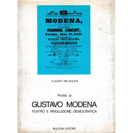 Profilo di Gustavo Modena. Teatro e rivoluzione democratica