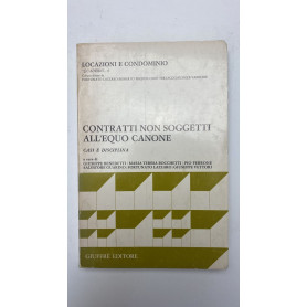 Contratti non soggetti all'equo canone. Casi e disciplinaLibrisaggi