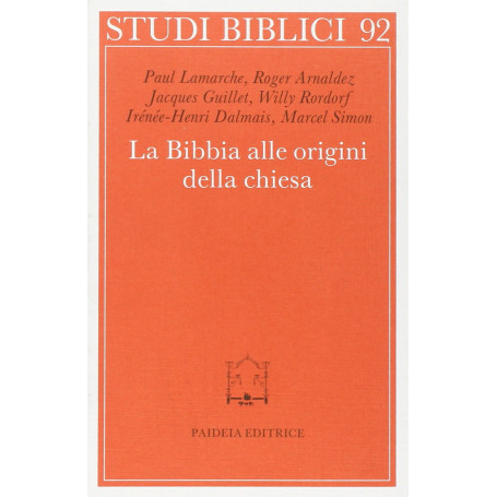 La bibbia alle origini della Chiesa