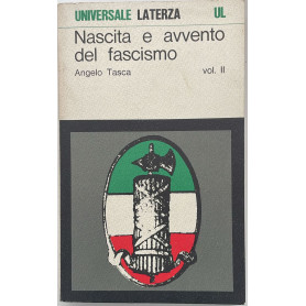 Nascita e avvento del fascismo. Vol. II