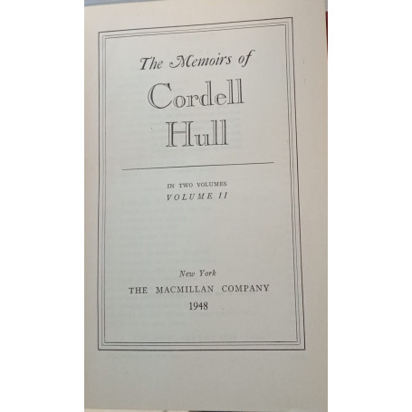 The Memoirs of Cordell Hull. volume II