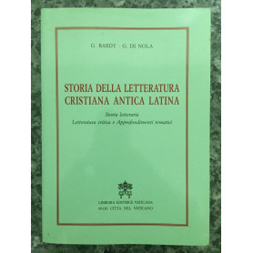 Storia della letteratura cristiana antica latina. Storia letteraria letteratura critica e approfondimenti tematici