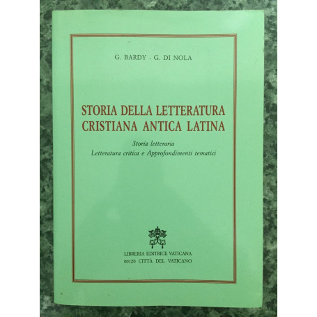 Storia della letteratura cristiana antica latina. Storia letteraria letteratura critica e approfondimenti tematici