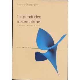 15 grandi idee matematiche che hanno cambiato la storia