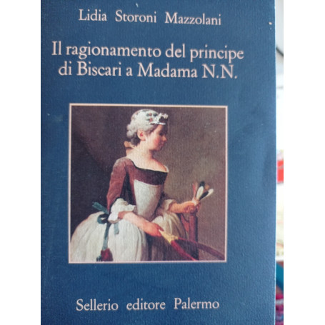 Il ragionamento del principe di Biscari a Madama N. N.