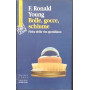 Bolle gocce schiume. Fisica della vita quotidiana.