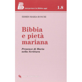 Bibbia e pietà mariana. Presenze di Maria nella Scrittura