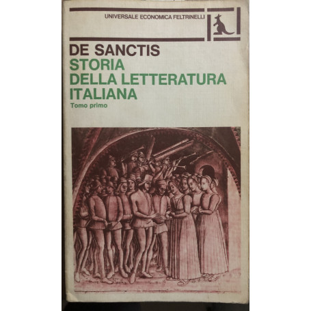 Storia della letteratura italiana. Tomo Primo