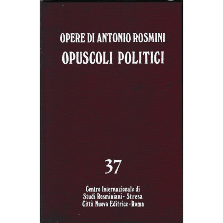 Filosofia della politica vol. IV. Opuscoli politici.