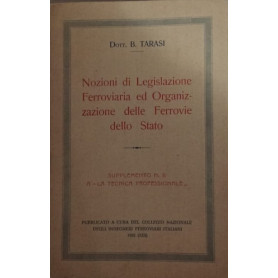 Nozioni di legislazione ferroviaria ed organizzazione delle Ferrovie dello Stato