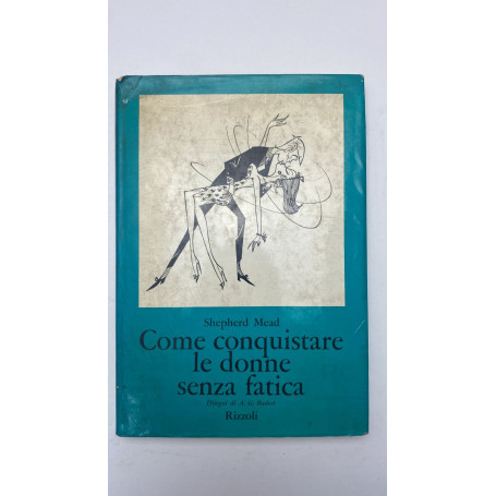Come conquistare le donne senza fatica