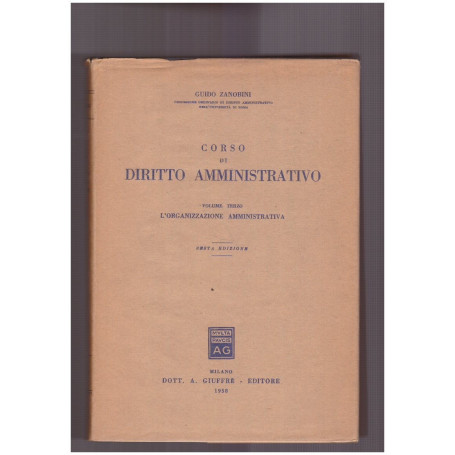 Corso di diritto amministrativo Volume Terzo L'organizzazione amministrativa