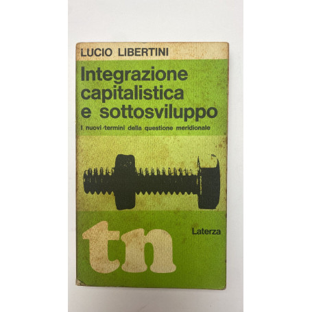 Integrazione capitalistica e sottosviluppo
