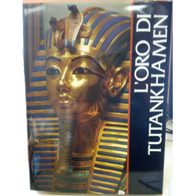 L'oro di Tutankhamen.