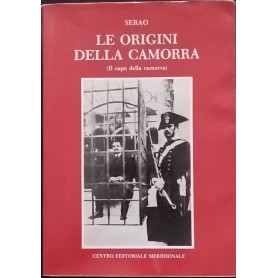 Le origini della camorra (il capo della camorra)