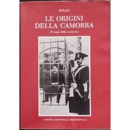 Le origini della camorra (il capo della camorra)