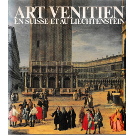 Art venitien en Suisse et au Liechtenstein.Librisaggi