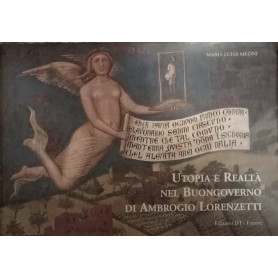 Utopia e realtà nel buongoverno di Ambrogio LorenzettiLibrisaggi