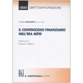 Il contenzioso finanziario nell'era MiFID