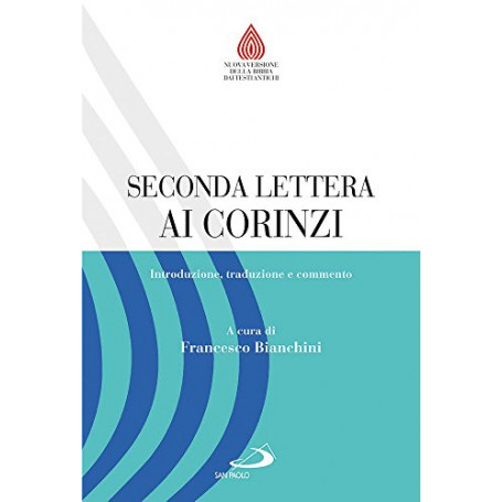 Seconda lettera ai Corinzi. Introduzione traduzione e commento