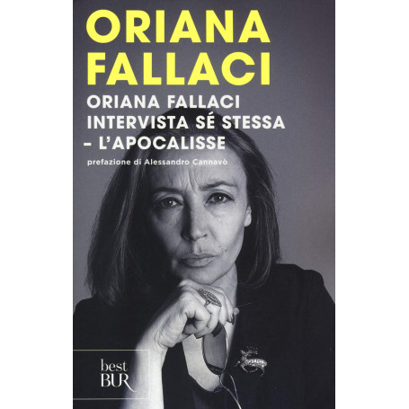 Oriana Fallaci intervista sé stessa-L'Apocalisse