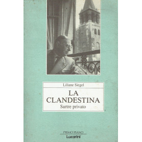 La clandestina. Sartre privato